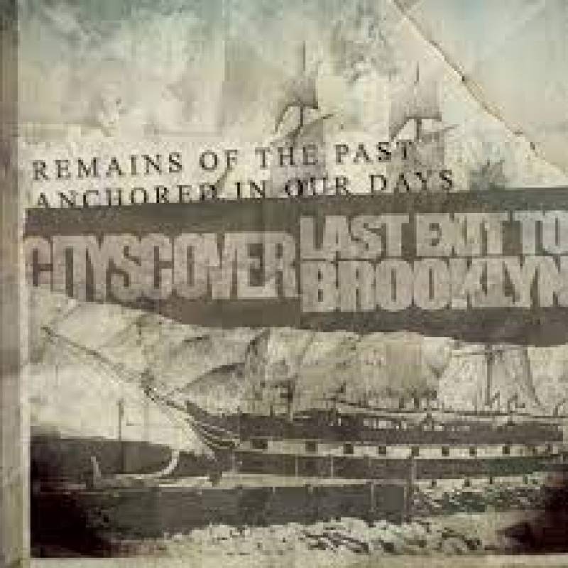 chronique Cityscover + Last Exit To Brooklyn - Remains of the past, anchored in our days