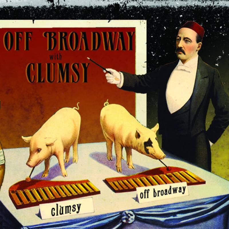 chronique Clumsy + Off-Broadway - Split album Clumsy Vs Off-Broadway