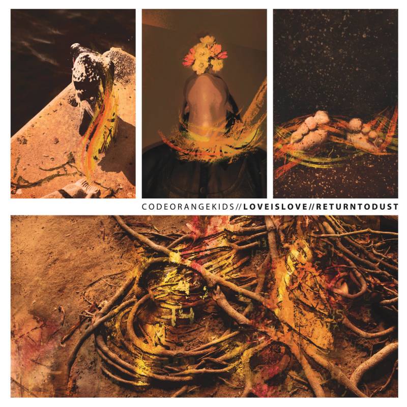 chronique : Code Orange - Love Is Love // Return To Dust chronique Code Orange - Love Is Love // Return To Dust