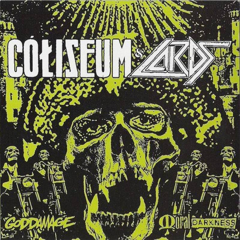 chronique : Coliseum + Lords - Moral Damage Split (Colordsiseum) chronique Coliseum + Lords - Moral Damage Split (Colordsiseum)