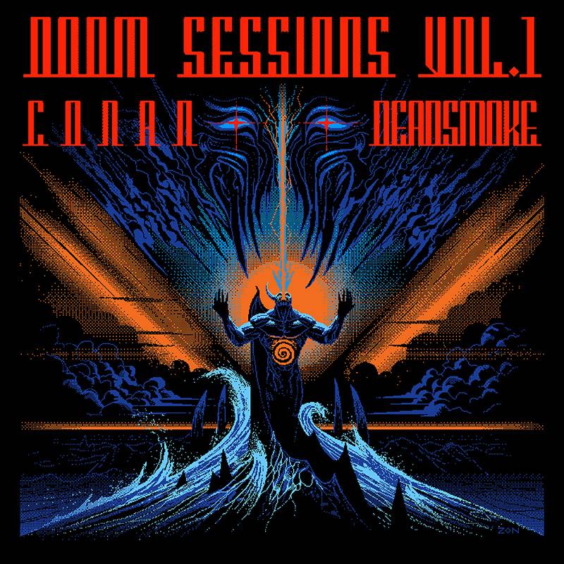 chronique : Conan + Deadsmoke - Doom Sessions Vol 1 chronique Conan + Deadsmoke - Doom Sessions Vol 1