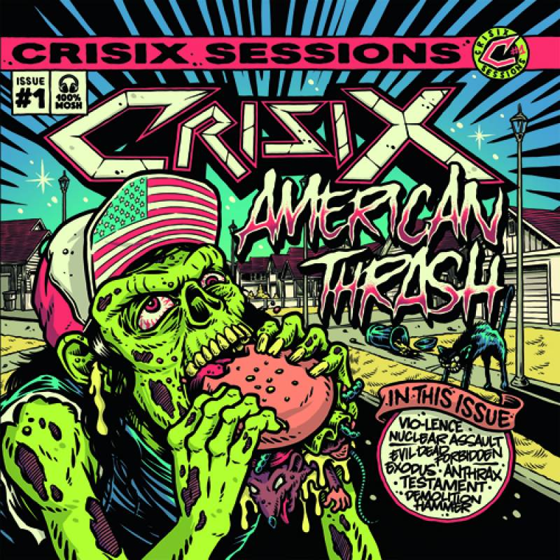 chronique Crisix - Sessions: #1 American Thrash