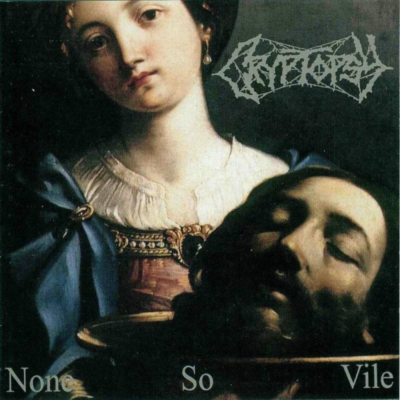 chronique Cryptopsy - None So Vile