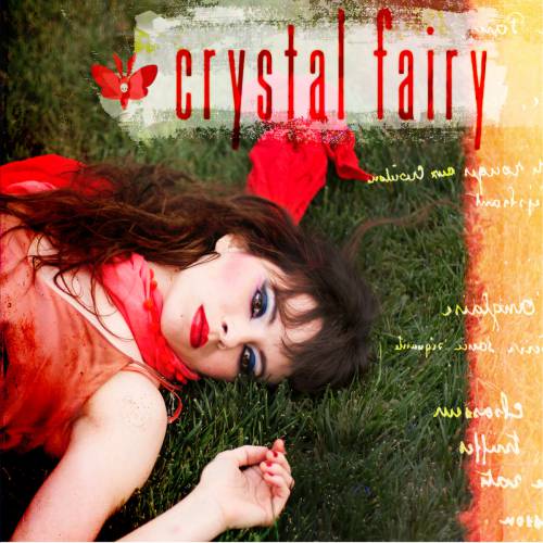 chronique Crystal Fairy - Crystal Fairy