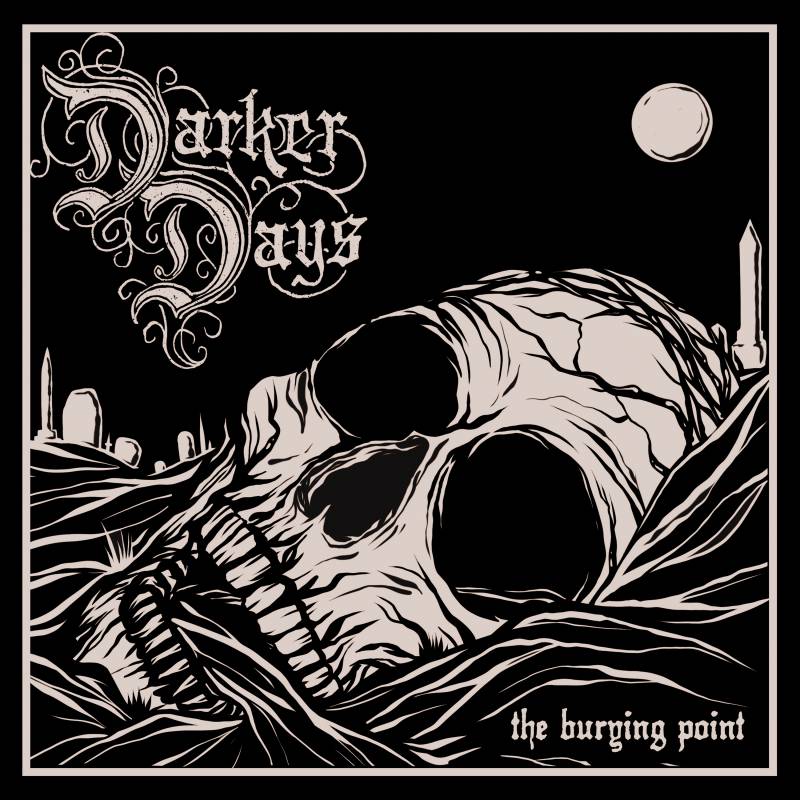 chronique Darker Days - The Burying Point