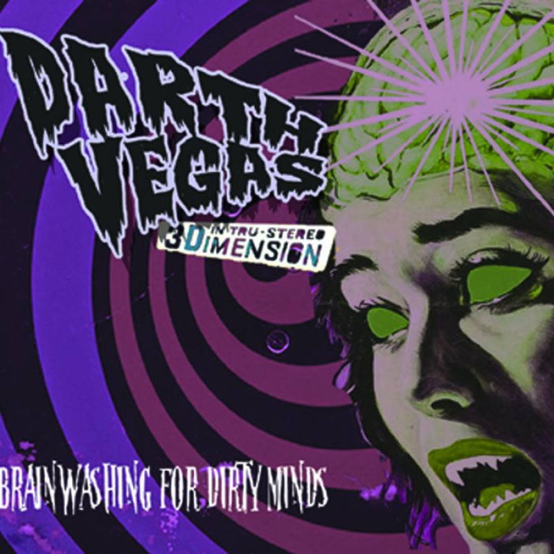 chronique : Darth Vegas - Brainwashing for Dirty Minds chronique Darth Vegas - Brainwashing for Dirty Minds