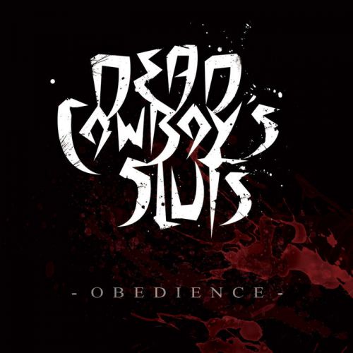 chronique Dead Cowboy's Sluts - Obedience