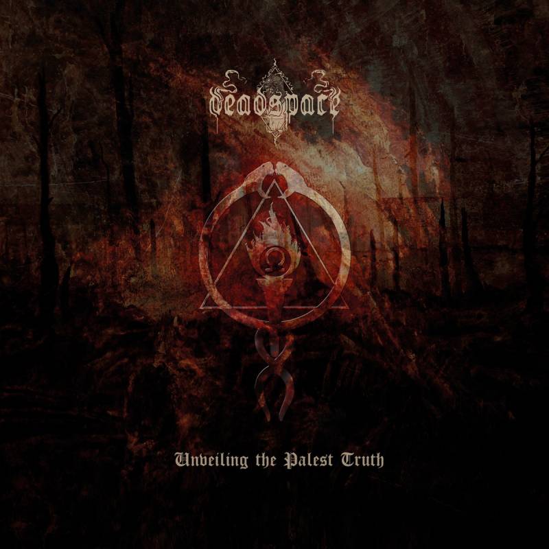 chronique : Deadspace - Unveiling the Palest Truth chronique Deadspace - Unveiling the Palest Truth