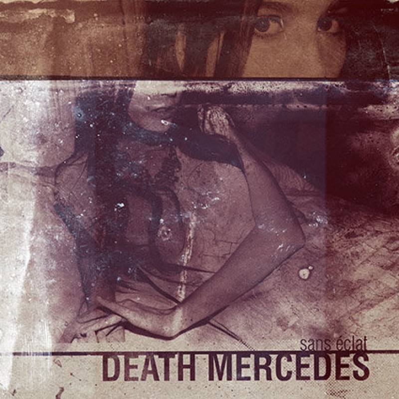 chronique Death Mercedes - Sans éclat