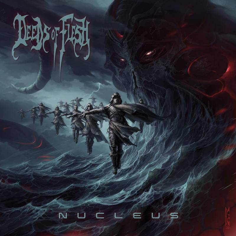 chronique Deeds Of Flesh - Nucleus