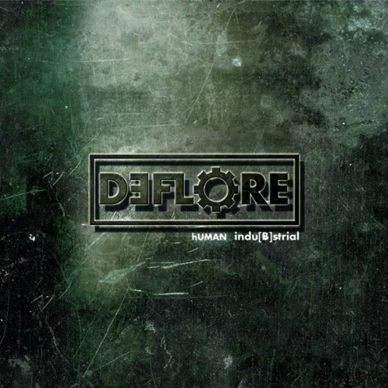 chronique Deflore - Human Indu[B]strial