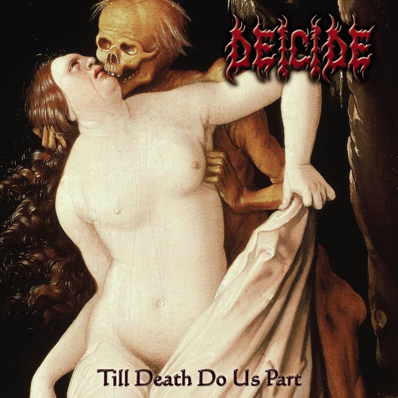 chronique Deicide - Till Death Do Us Part