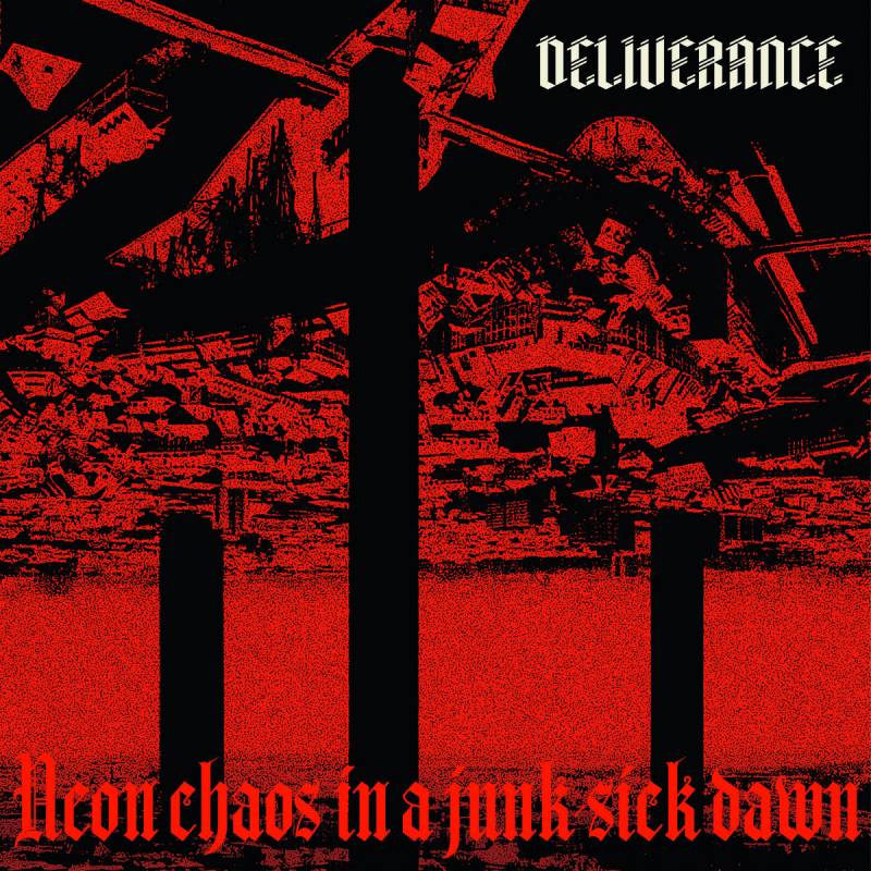 chronique Deliverance - Neon chaos in a junk-sick dawn