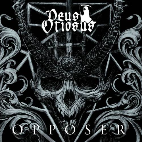 chronique : Deus Otiosus - Opposer chronique Deus Otiosus - Opposer