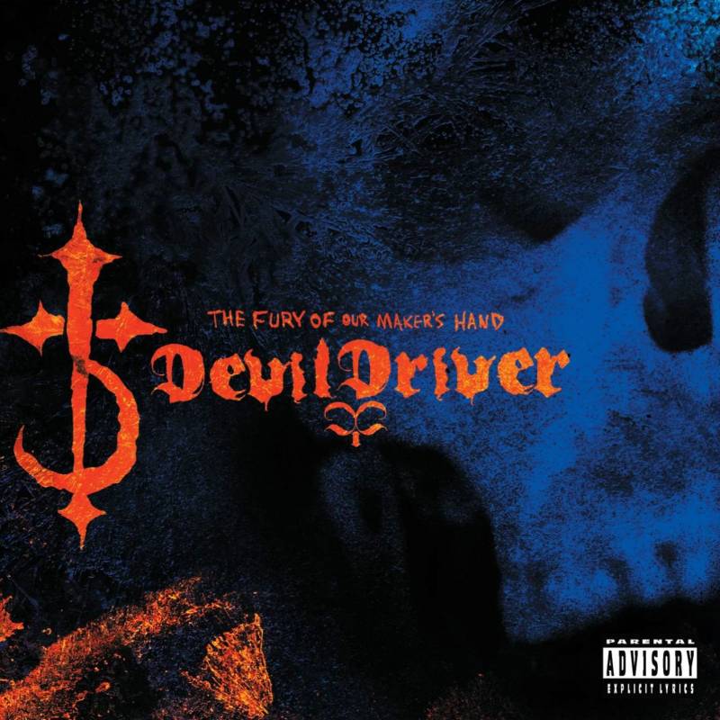 chronique : Devildriver - The fury of our maker's hand chronique Devildriver - The fury of our maker's hand