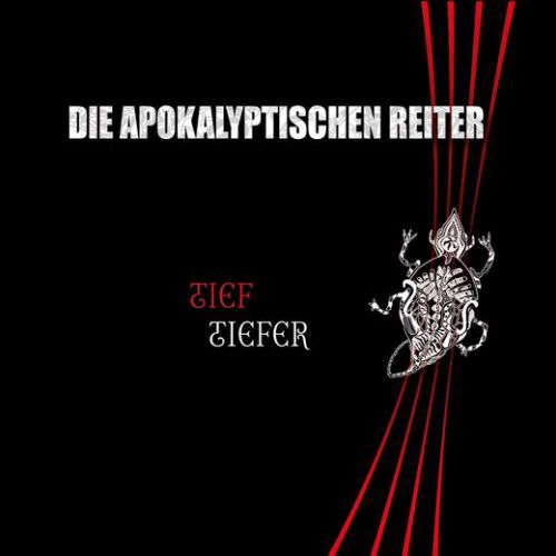 chronique Die Apokalyptischen Reiter - Tief.Tiefer