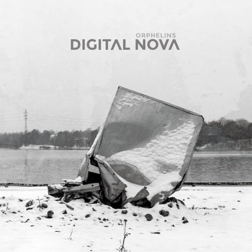 chronique Digital Nova - Orphelins