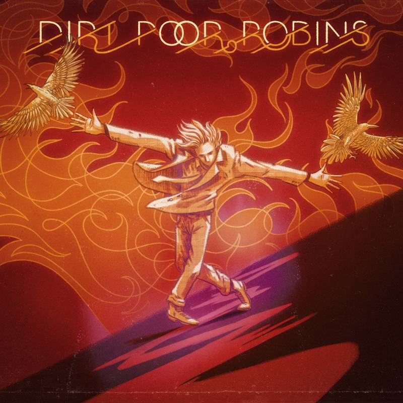 chronique : Dirt Poor Robins - Prelude to Firebird chronique Dirt Poor Robins - Prelude to Firebird
