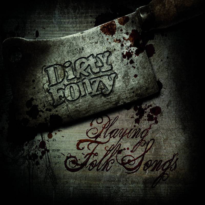chronique : Dirty Fonzy - Playing Folk Songs chronique Dirty Fonzy - Playing Folk Songs