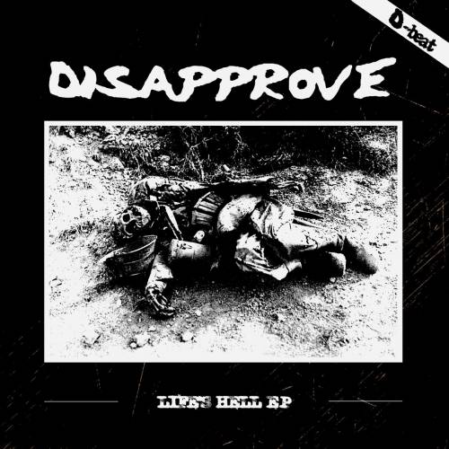 chronique Disapprove - Life's Hell