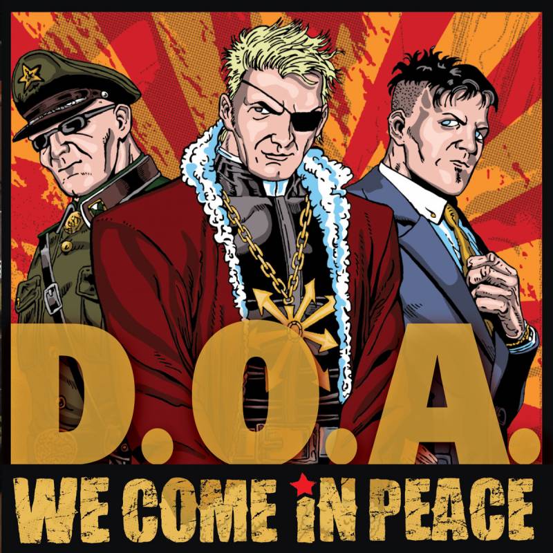 chronique : D.O.A. - We Come in Peace chronique D.O.A. - We Come in Peace