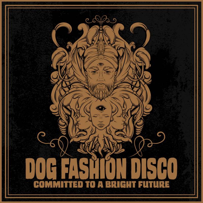 chronique Dog Fashion Disco - Committed to a Bright Future (remake)