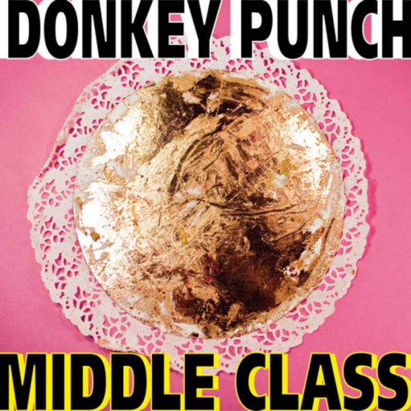 chronique : Donkey Punch - Middle Class chronique Donkey Punch - Middle Class