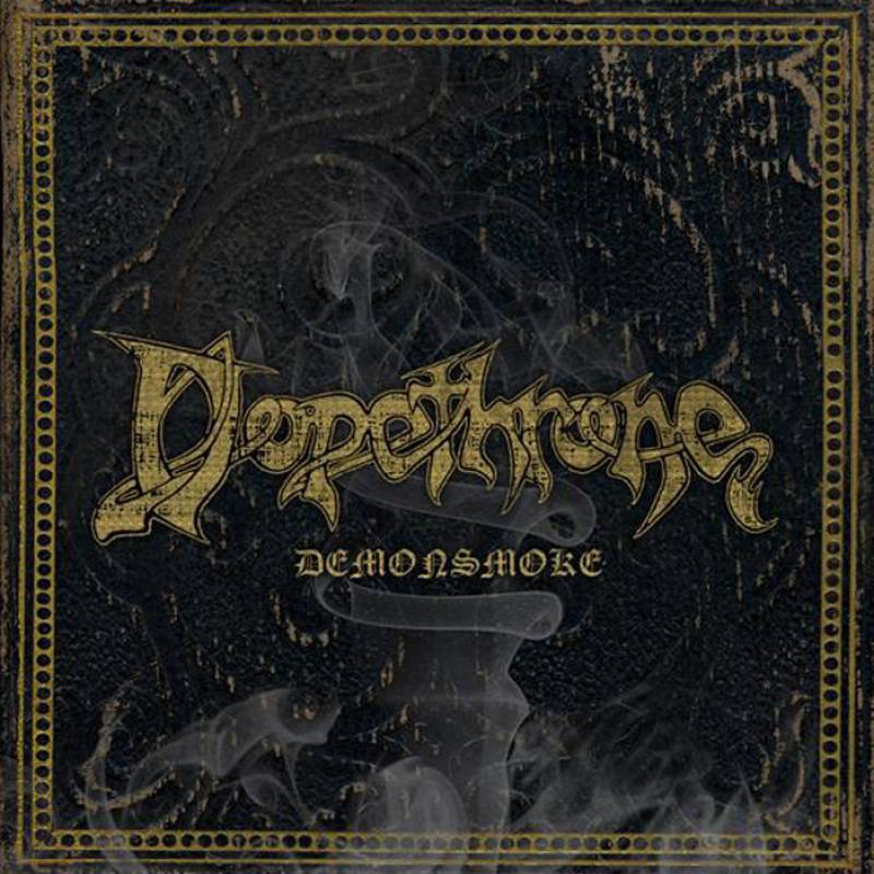 chronique Dopethrone - Demonsmoke