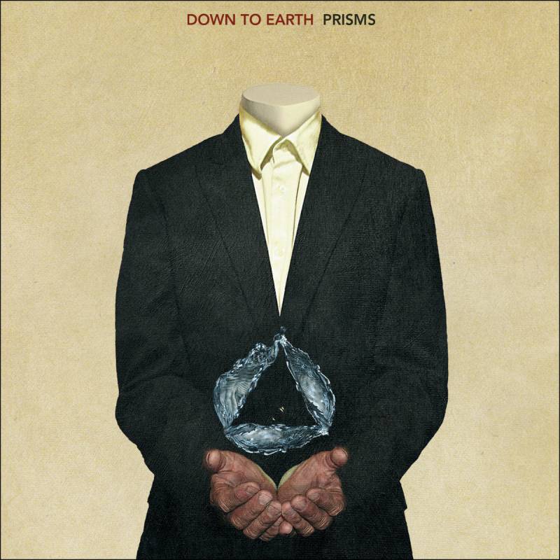 chronique : Down to earth - Prisms chronique Down to earth - Prisms