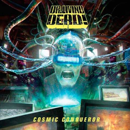 chronique Dr. Living Dead! - Cosmic Conqueror