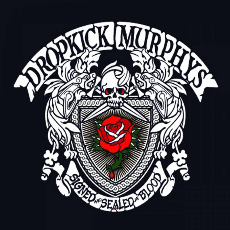 chronique Dropkick Murphys - Signed and Sealed in Blood
