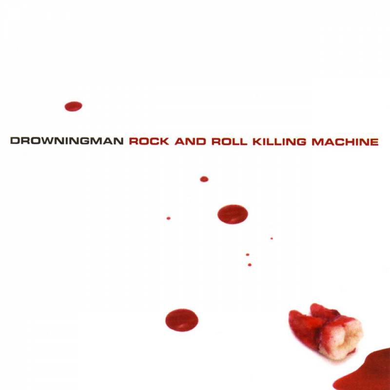 chronique Drowningman - Rock n'roll killing machine