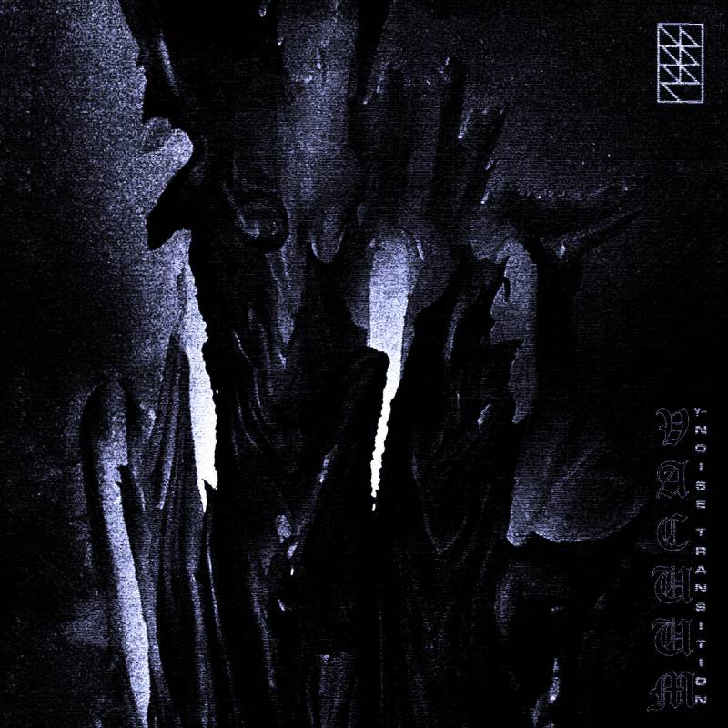 chronique : Dsknt - Vacuum γ-Noise Transition chronique Dsknt - Vacuum γ-Noise Transition