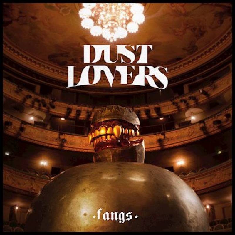 chronique Dust Lovers - Fangs