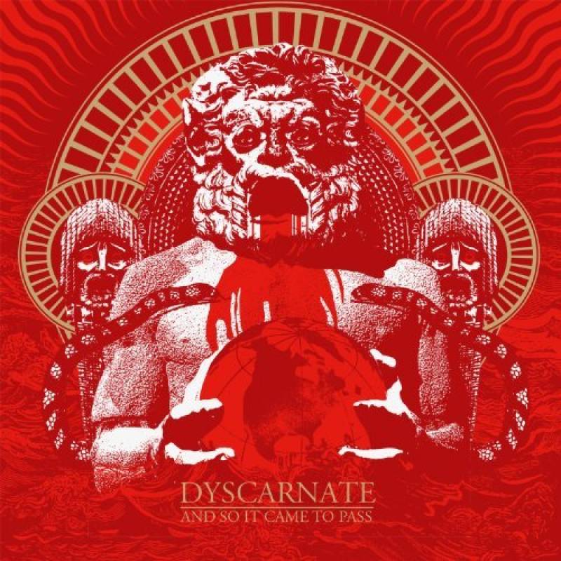 chronique Dyscarnate - And So It Came To Pass