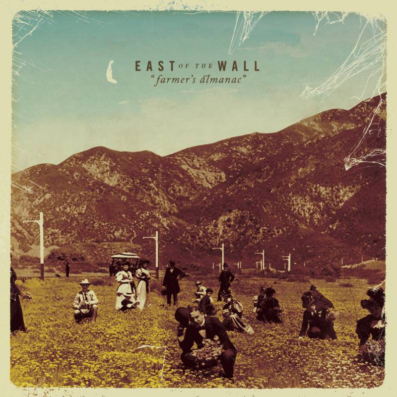 chronique : East Of The Wall - Farmer's Almanac chronique East Of The Wall - Farmer's Almanac