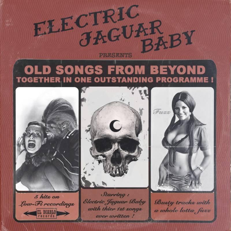 chronique Electric Jaguar Baby - Old Songs from Beyond