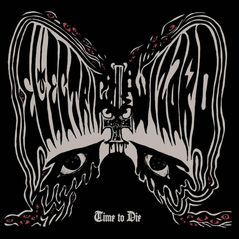 chronique : Electric Wizard - Time To Die chronique Electric Wizard - Time To Die