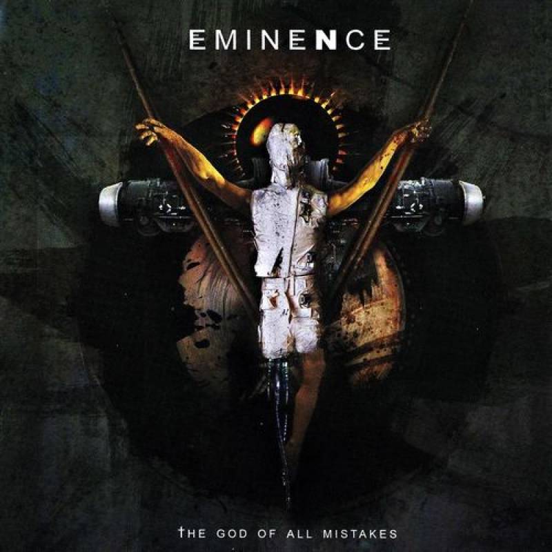 chronique Eminence - The God Of All Mistakes