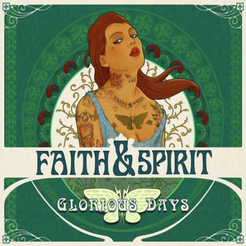 chronique Faith And Spirit - Glorious days