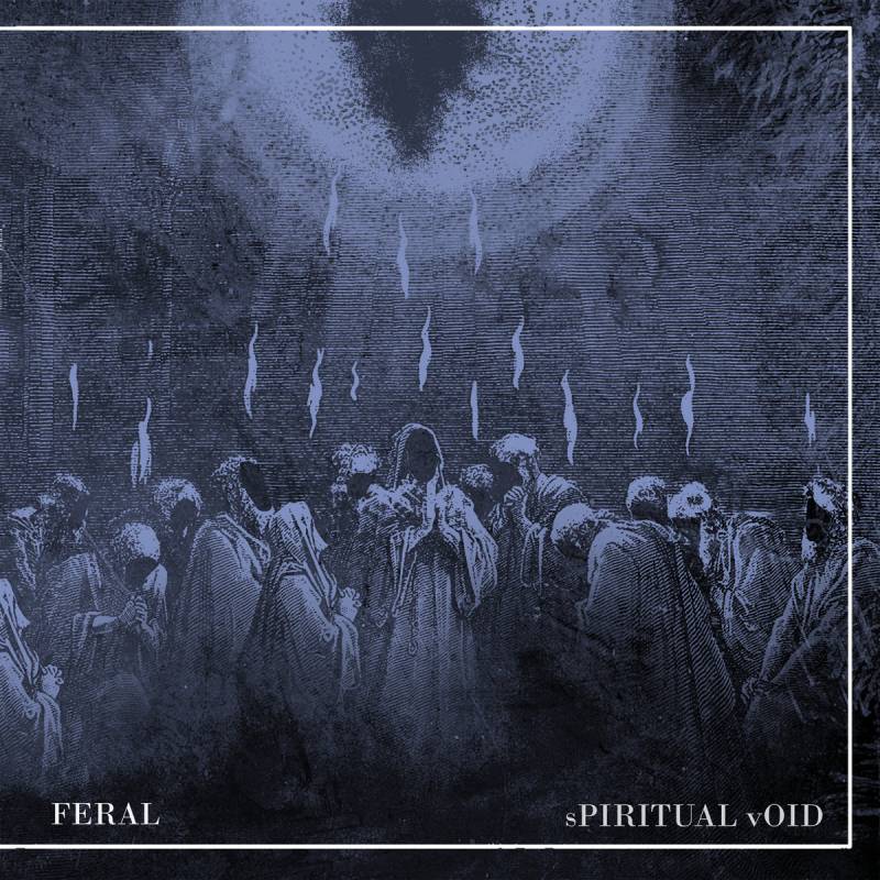 chronique : Feral - Spiritual void chronique Feral - Spiritual void