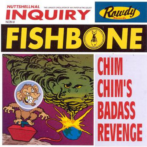 chronique Fishbone - Chim Chim's Badass Revenge