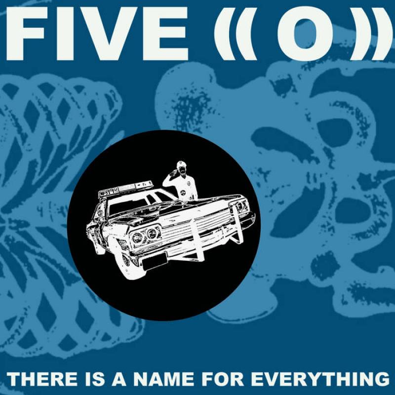 chronique Five ((o)) - There is a name for everything