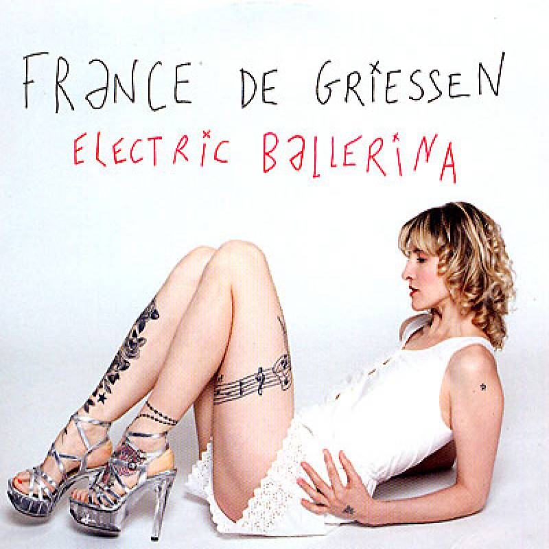 chronique France De Griessen - Electric ballerina