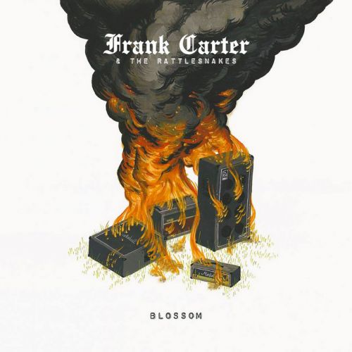 chronique Frank Carter And The Rattlesnakes - Blossom