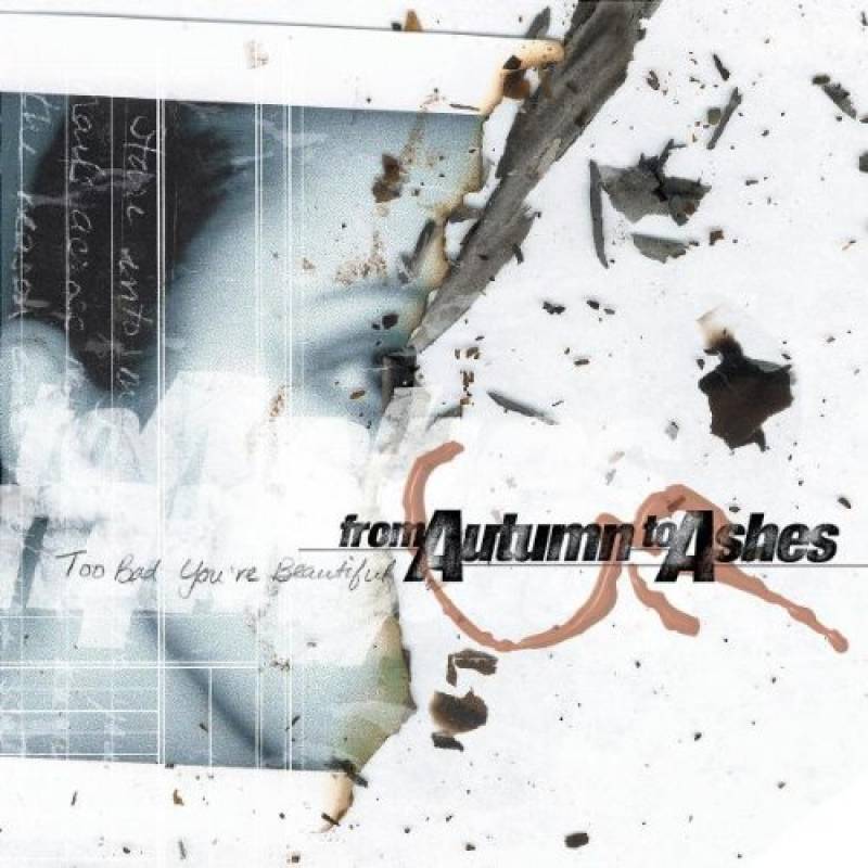 chronique : From Autumn To Ashes - Too Bad You're Beautiful chronique From Autumn To Ashes - Too Bad You're Beautiful
