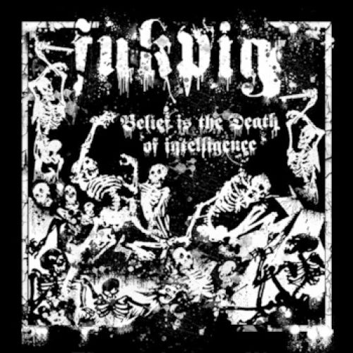 chronique : Fukpig - Belief Is The Death Of Intelligence chronique Fukpig - Belief Is The Death Of Intelligence