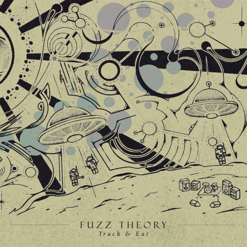 chronique : Fuzz Theory - Track & Eat chronique Fuzz Theory - Track & Eat