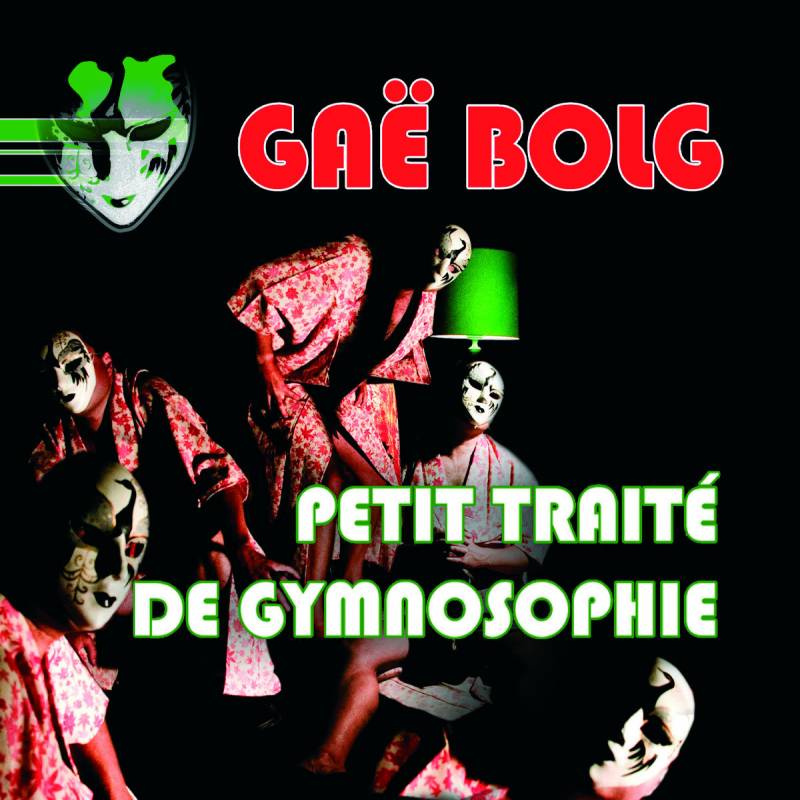 chronique Gaë Bolg - Petit traité de Gymnosophie