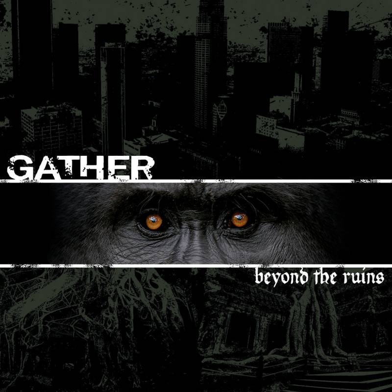 chronique Gather - Beyond The Ruins